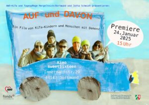 Plakat zum Film-Projekt "AUF und DAVON". Von Jutta Schmidt